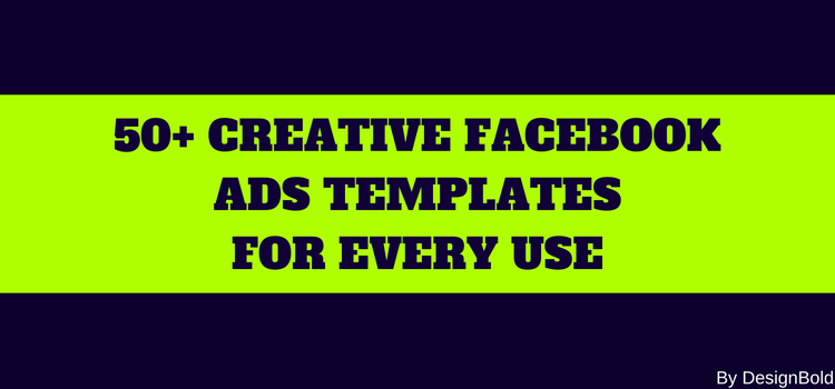 50 creative facebook ads templates for every use
